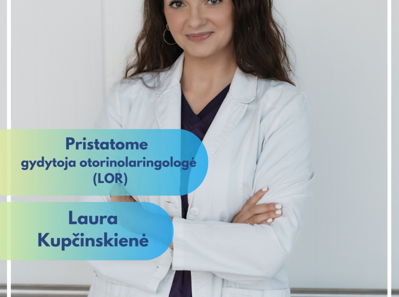 Gydytoja otorinolaringologė Laura Kupčinskienė