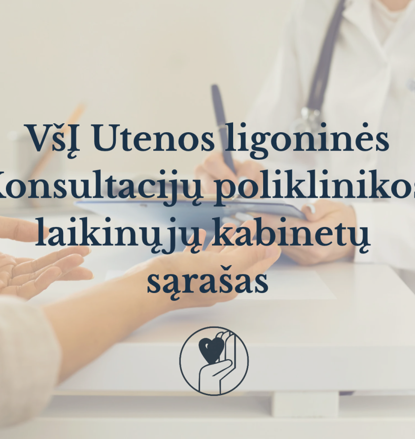 SVARBI INFORMACIJA APIE PERKELTUS GYDYTOJŲ KABINETUS: NUMERIAI IR ĮĖJIMAI