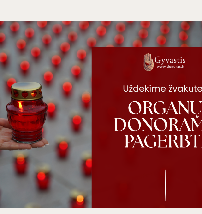 Uždekime žvakutes organų donorams pagerbti