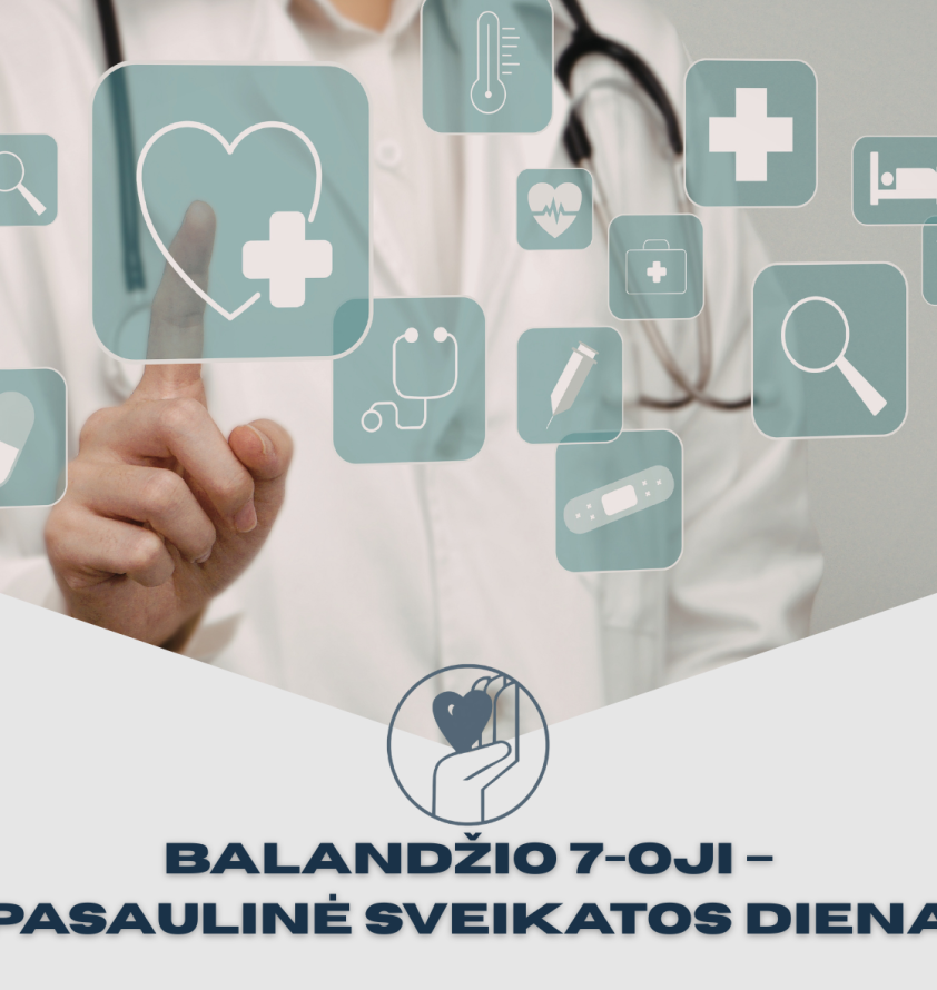 Balandžio 7-oji – Pasaulinė sveikatos diena