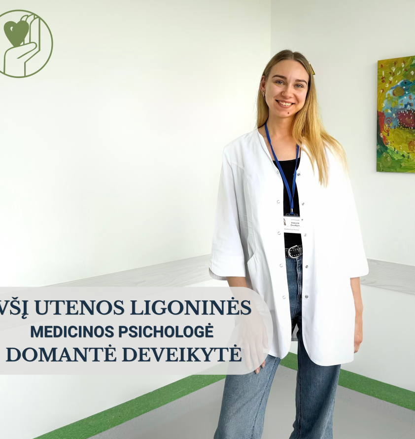 Susipažinkite – VšĮ Utenos ligoninės medicinos psichologė Domantė Deveikytė